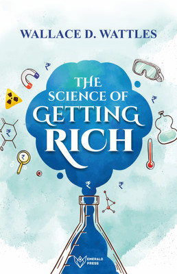 The Science of Getting Rich(Paperback, Wallace D. Wattles)