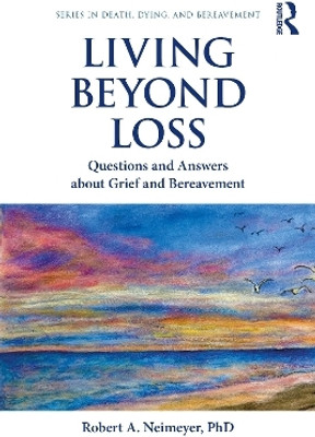 Living Beyond Loss(English, Paperback, Neimeyer Robert A.)