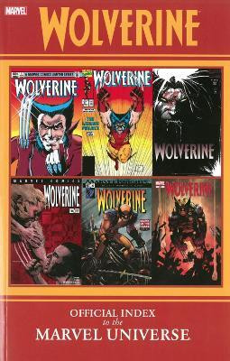 Wolverine: Official Index To The Marvel Universe(English, Paperback, Comics Marvel)