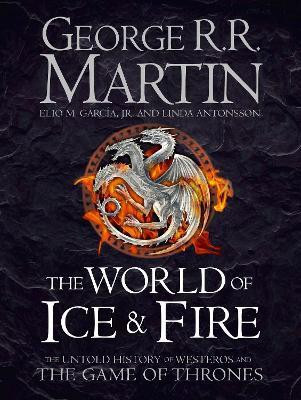 The World of Ice and Fire(English, Hardcover, Martin George R.R.)
