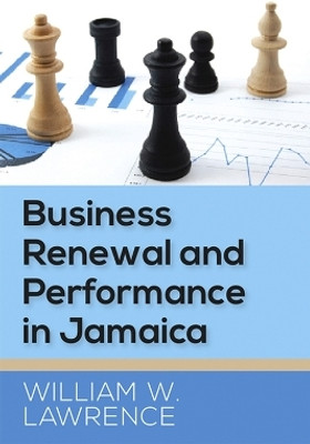 Business Renewal and Performance in Jamaica(English, Paperback, Lawrence William W.)
