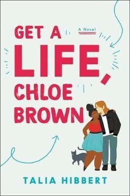 Get a Life, Chloe Brown(English, Paperback, Hibbert Talia)