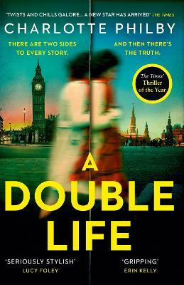 A Double Life(English, Paperback, Philby Charlotte)