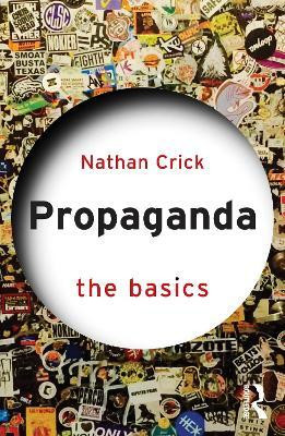 Propaganda(English, Paperback, Crick Nathan)