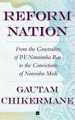 Reform NAtion(English, Hardcover, Chikermane Gautam)