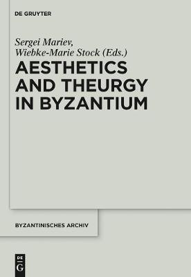 Aesthetics and Theurgy in Byzantium(English, Hardcover, unknown)