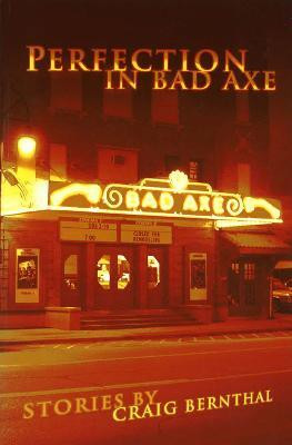 Perfection in Bad Axe Volume 1(English, Paperback, Bernthal Craig)