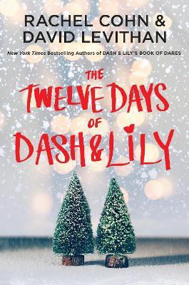 The Twelve Days of Dash & Lily(English, Paperback, Cohn Rachel)
