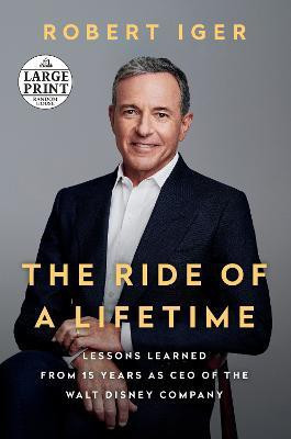 The Ride of a Lifetime(English, Paperback, Iger Robert)