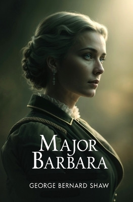 Major Barbara(English, Paperback, Shaw George Bernard)