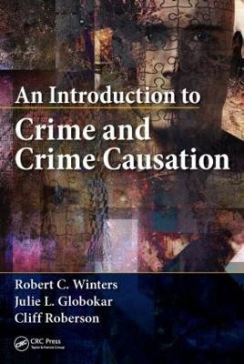 An Introduction to Crime and Crime Causation(English, Hardcover, Winters Robert C.)