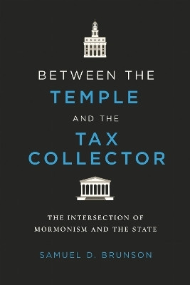 Between the Temple and the Tax Collector(English, Hardcover, Brunson Samuel D.)