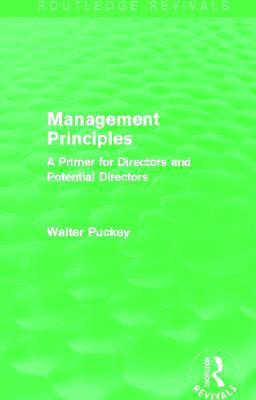 Management Principles (Routledge Revivals)(English, Paperback, Puckey Walter)
