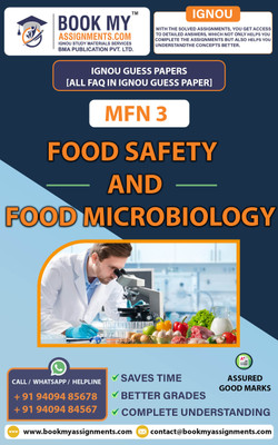 IGNOU MFN 3 & MFNL 3 Food Safety and Food Microbiology |Guess Paper| Important Question Answer | Master of Science (Food Nutrition) (MSCDFSM)(Paperback, BMA Publication)