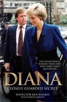 Diana:closely Guarded Secret(English, Paperback, Wharfe Ken)