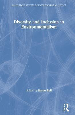 Diversity and Inclusion in Environmentalism(English, Hardcover, unknown)