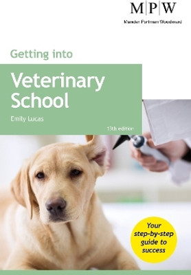 Getting into Veterinary School(English, Paperback, Lucas Emily)