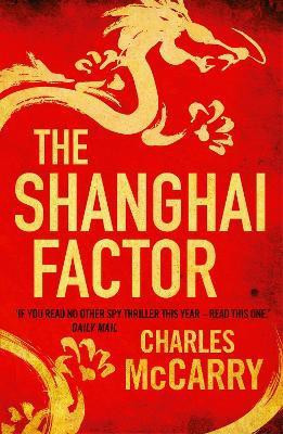 The Shanghai Factor(English, Paperback, McCarry Charles)