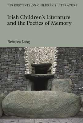 Irish Children's Literature and the Poetics of Memory(English, Paperback, Long Rebecca)