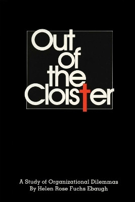 Out of the Cloister(English, Paperback, Ebaugh Helen Rose Fuchs)