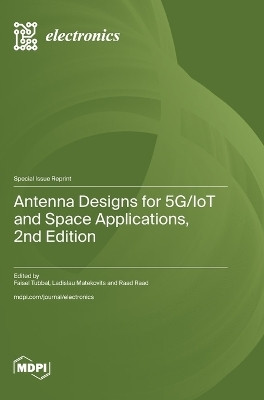 Antenna Designs for 5G/IoT and Space Applications, 2nd Edition(English, Hardcover, unknown)