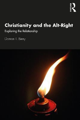 Christianity and the Alt-Right(English, Paperback, Berry Damon T.)