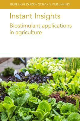 Instant Insights: Biostimulant Applications in Agriculture(English, Paperback, Bonini Paolo Dr)