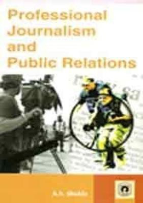 Professional Journalism and Public Relations(English, Hardcover, Sharma Sandeep)