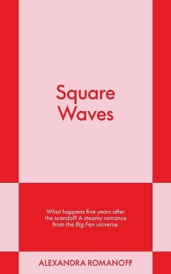 Square Waves: Volume 2(English, Paperback, Romanoff Alexandra)