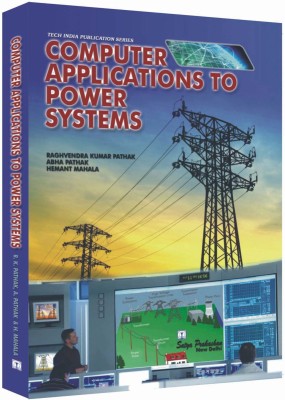 Computer Application to Power System(Paperback, Raghvendra Kumar Pathak, Abha Pathak, Hemant Mahala)