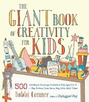 The Giant Book of Creativity for Kids(English, Paperback, Conner Bobbi)