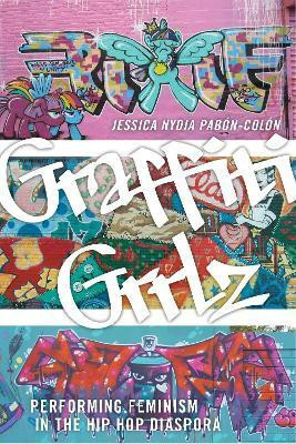 Graffiti Grrlz(English, Electronic book text, Pabon-Colon Jessica Nydia)