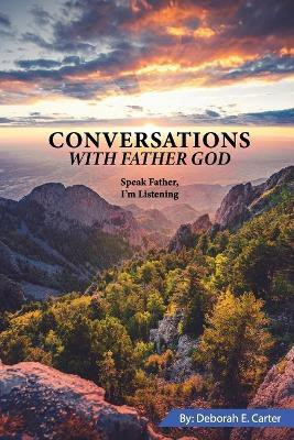 Conversations with God(English, Paperback, Carter Deborah E)