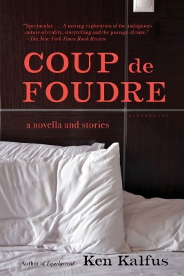 Coup de Foudre(English, Paperback, Kalfus Ken)