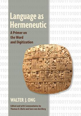 Language As Hermeneutic(English, Electronic book text, Ong Walter J.)