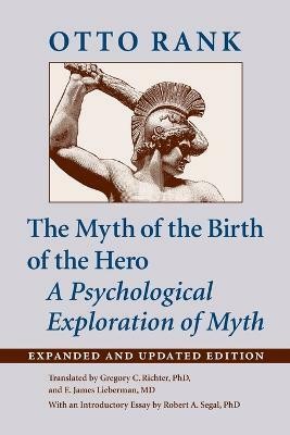 The Myth of the Birth of the Hero(English, Paperback, Rank Otto)