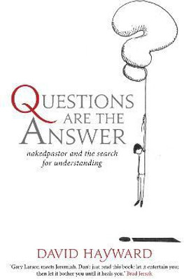 Questions Are The Answer(English, Paperback, Hayward David)