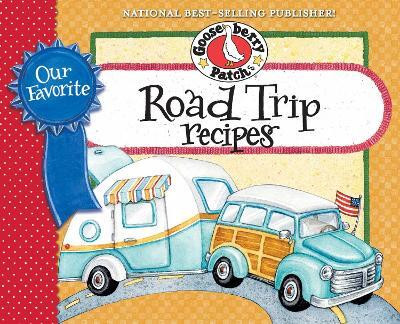 Our Favorite Road Trip Recipes(English, Electronic book text, Gooseberry Patch)