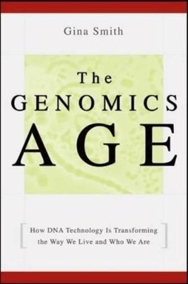 The Genomics Age(English, Hardcover, Smith Gina)