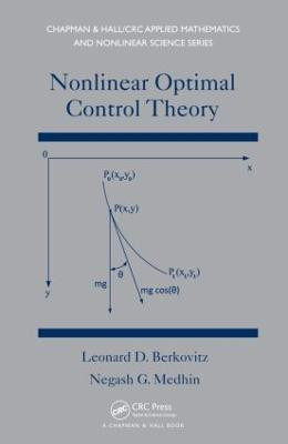 Nonlinear Optimal Control Theory(English, Hardcover, Berkovitz Leonard David)