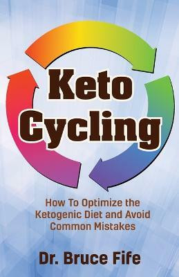 Keto Cycling(English, Paperback, Fife Bruce)