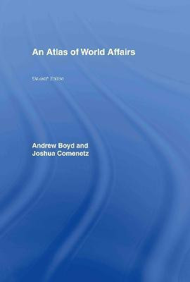 An Atlas of World Affairs(English, Hardcover, Boyd Andrew)
