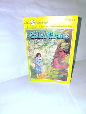 Calico Captive by Elizabeth George Speare ( Paperback 1957)(Paperback, Elizabeth George Speare)