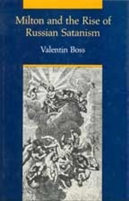 Milton and the Rise of Russian Satanism(English, Electronic book text, Boss Valentin)