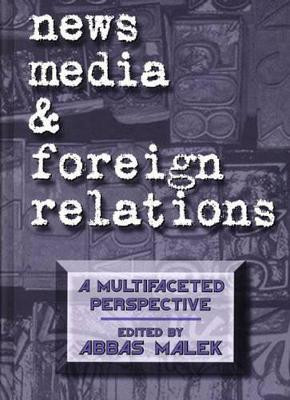 News Media and Foreign Relations(English, Hardcover, unknown)