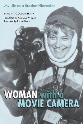 Woman with a Movie Camera(English, Paperback, Goldovskaya Marina)