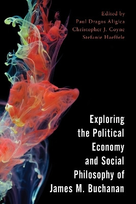 Exploring the Political Economy and Social Philosophy of James M. Buchanan(English, Hardcover, unknown)