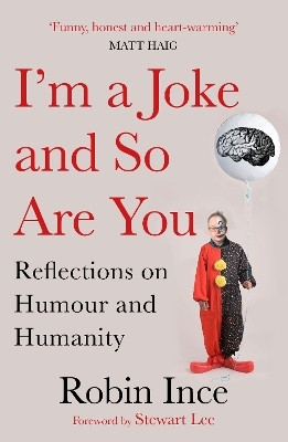 I'm a Joke and So Are You(English, Paperback, Ince Robin)