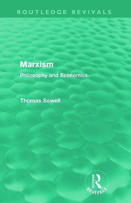 Marxism (Routledge Revivals)(English, Paperback, Sowell Thomas)