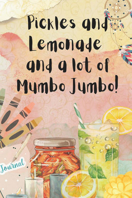 Pickles and Lemonade and a lot of Mumbo Jumbo(English, Paperback, Sanjyot Jairam Hardikar)